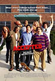 Accepted- Movies like American pie