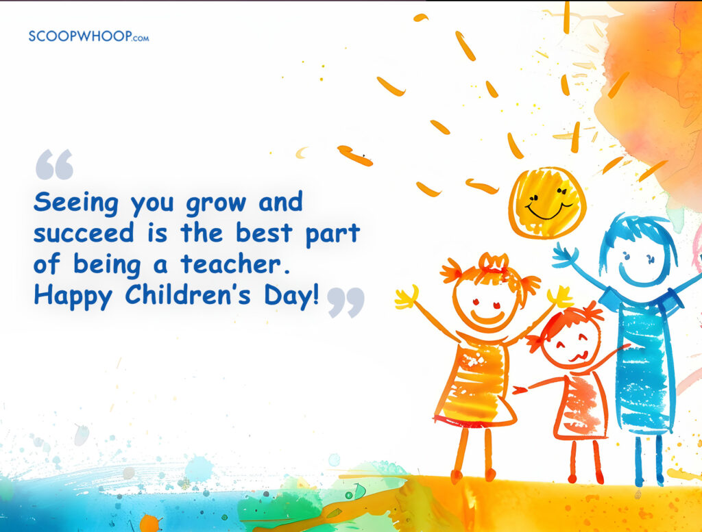 Children’s Day Wishes from Teachers to Students