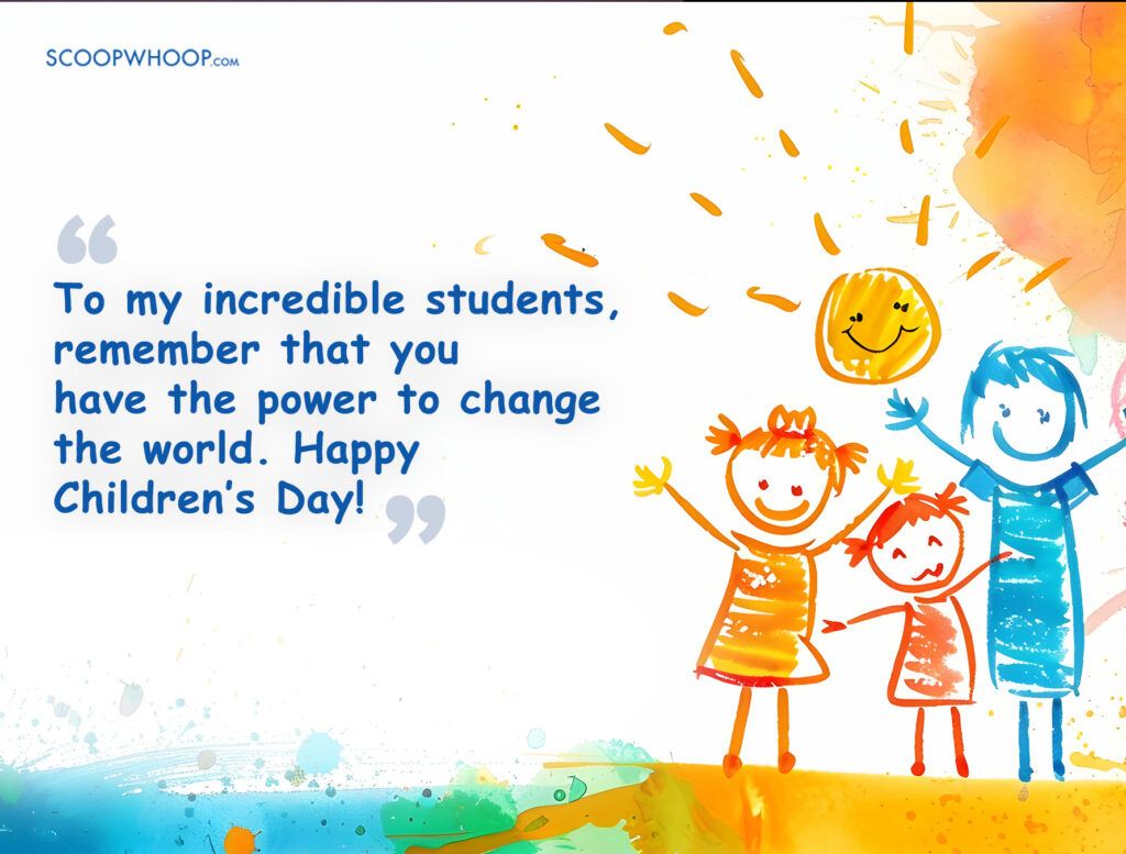 Children’s Day Wishes from Teachers to Students