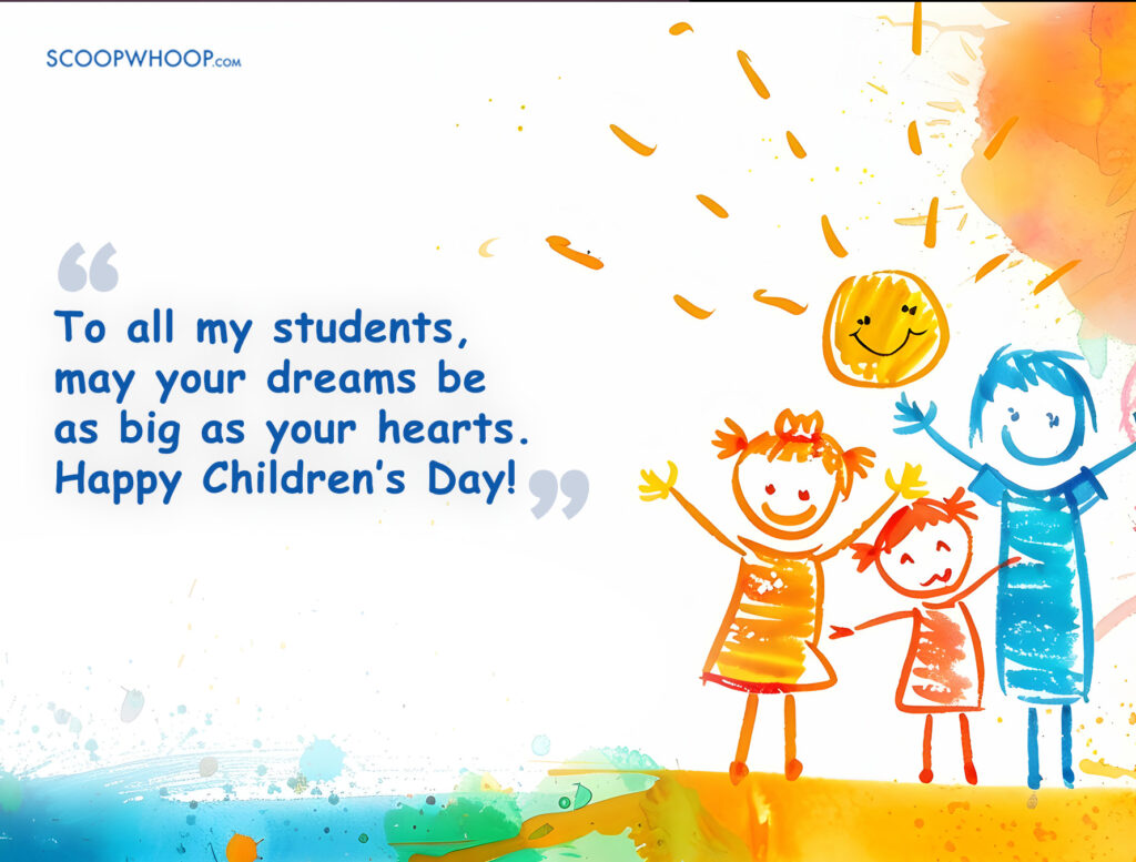 Children’s Day Wishes from Teachers to Students