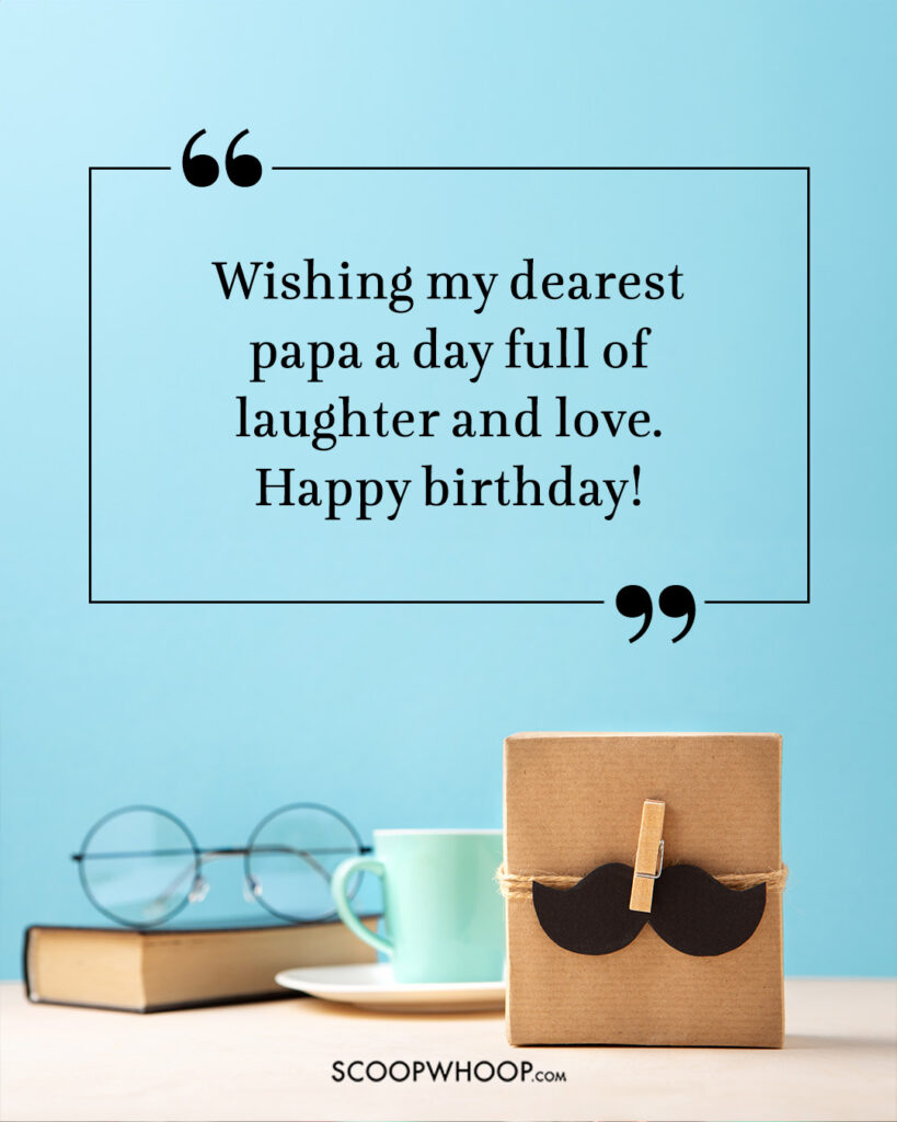 Happy Birthday Papa Wishes