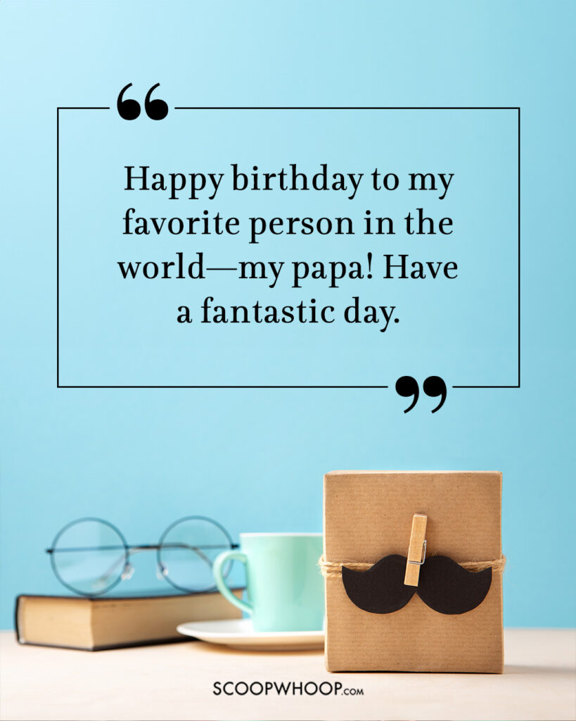Happy Birthday Papa Wishes