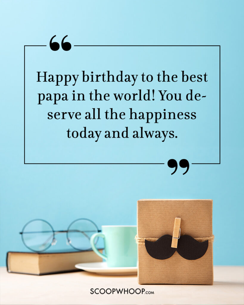 Happy Birthday Papa Wishes